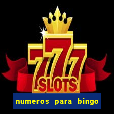 numeros para bingo de 1 a 90